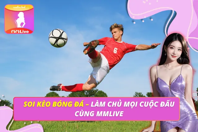 Soi Kèo Bóng Đá